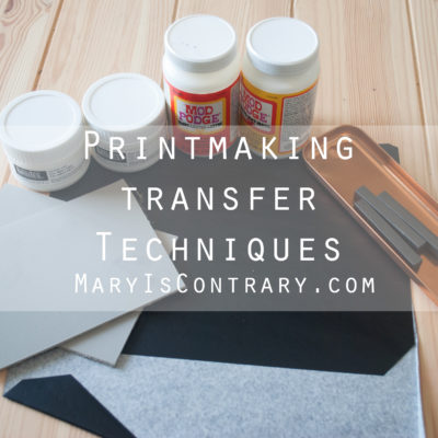 Printmaking Transfer Techniques