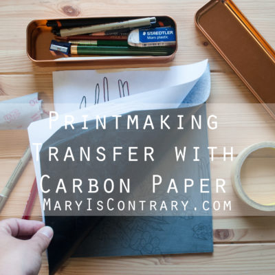 Printmaking Transfer with Carbon Paper