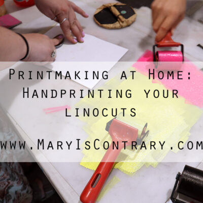 Printmaking at Home:  Hand Printing your Linocuts