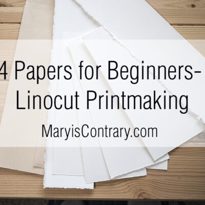 4 Papers for Beginners – Linocut Printmaking