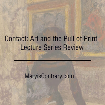Contact: Art and the Pull of Print Lecture Series